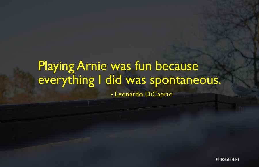 Quivers Grove Quotes By Leonardo DiCaprio Quivers Grove Quotes By Leonardo DiCaprio