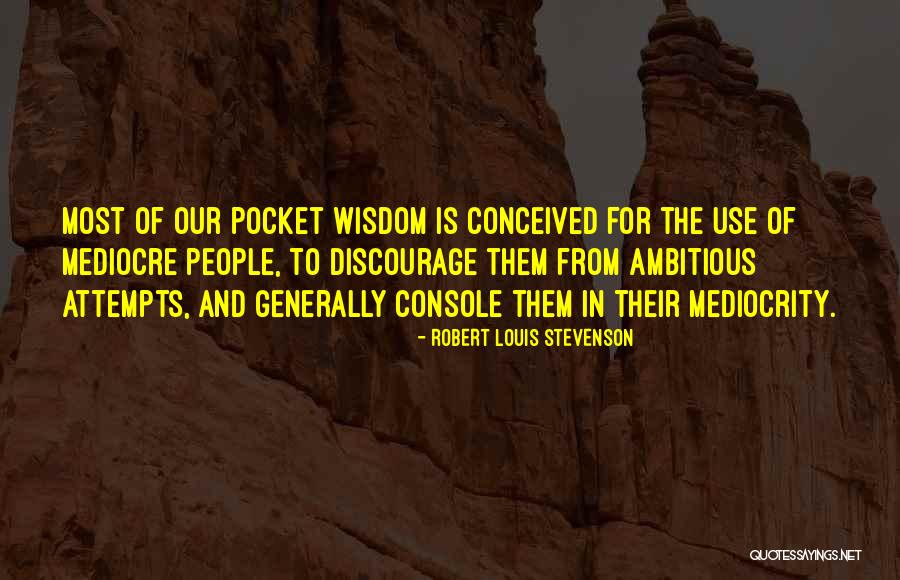 Quiwa Q1 Quotes By Robert Louis Stevenson