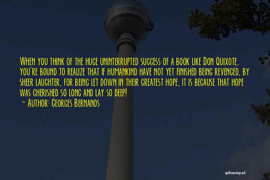 Quixote Quotes By Georges Bernanos