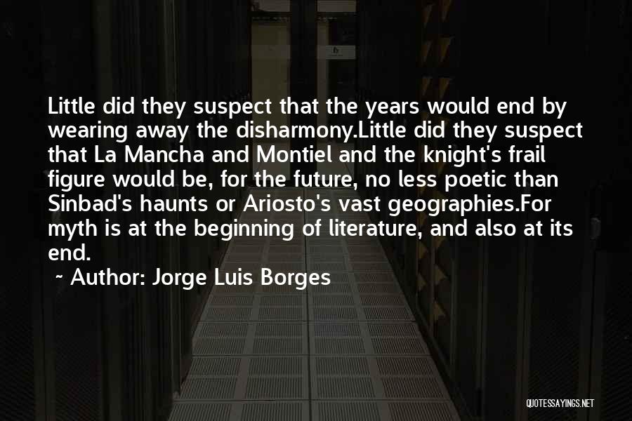 Quixote Quotes By Jorge Luis Borges