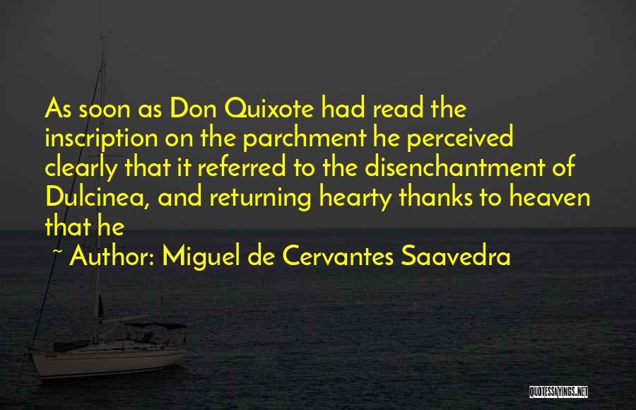 Quixote Quotes By Miguel De Cervantes Saavedra