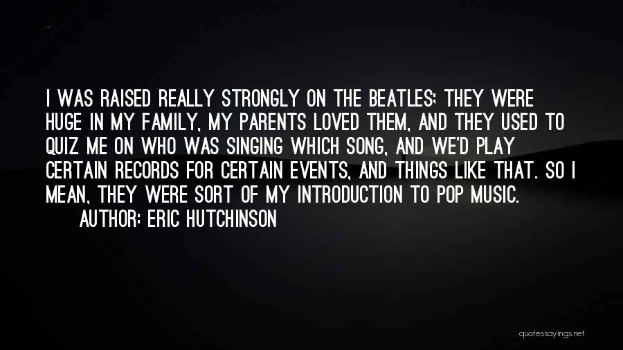 Quiz Quotes By Eric Hutchinson