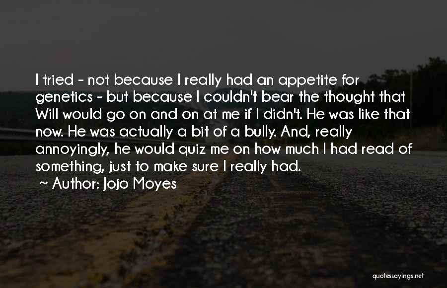 Quiz Quotes By Jojo Moyes