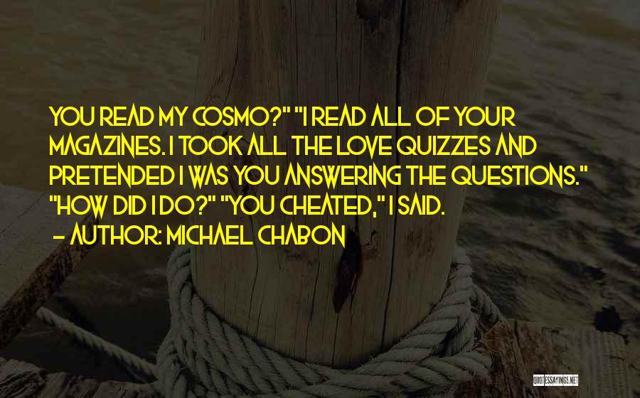Quiz Quotes By Michael Chabon