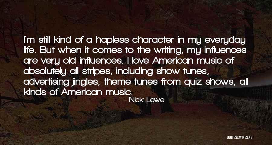 Quiz Shows Quotes By Nick Lowe