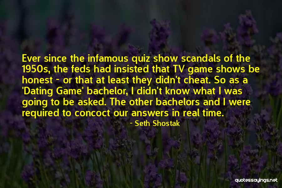 Quiz Shows Quotes By Seth Shostak Quiz Shows Quotes By Seth Shostak