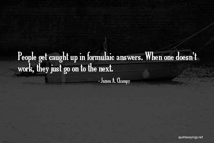 Quizlet Romeo And Juliet Act 4 Quotes By James A. Champy Quizlet Romeo And Juliet Act 4 Quotes By James A. Champy