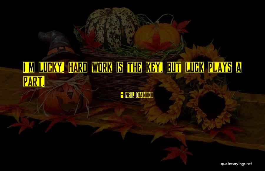 Qulub Quotes By Neil Diamond Qulub Quotes By Neil Diamond