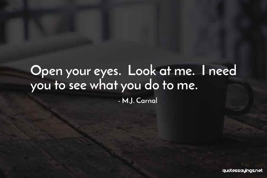 Qung Ha Quotes By M.J. Carnal Qung Ha Quotes By M.J. Carnal