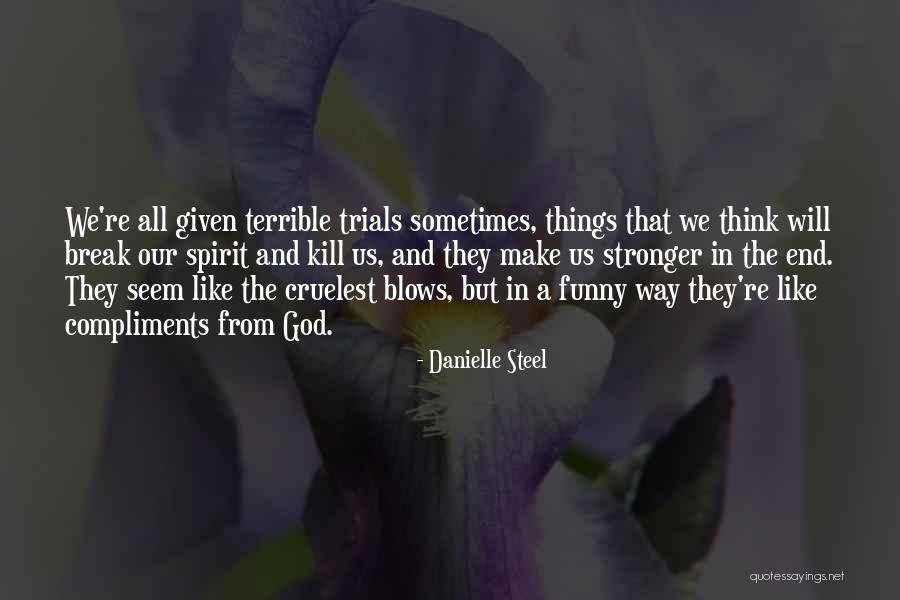 Qunhf Quotes By Danielle Steel Qunhf Quotes By Danielle Steel