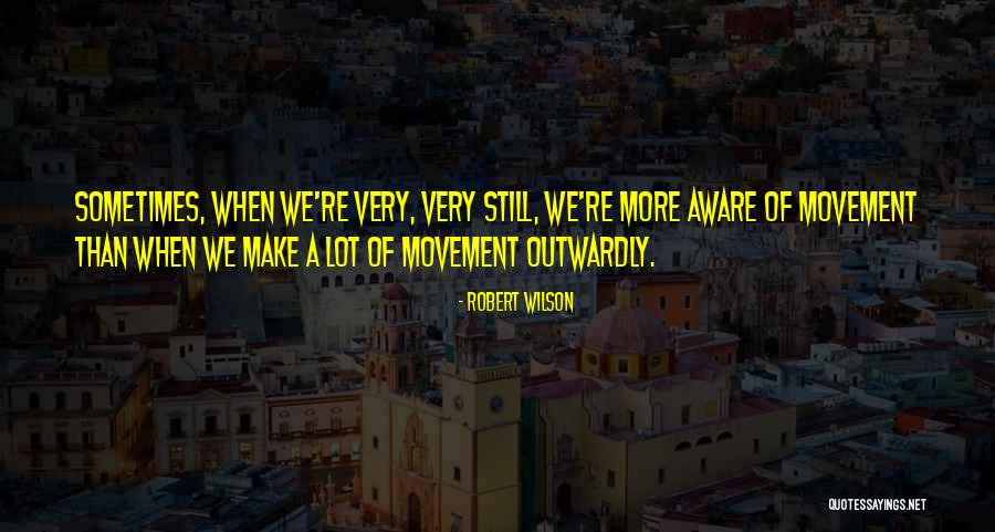 Quoad Sacra Quotes By Robert Wilson Quoad Sacra Quotes By Robert Wilson