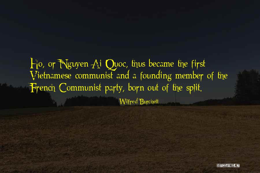 Quoc Quotes By Wilfred Burchett Quoc Quotes By Wilfred Burchett
