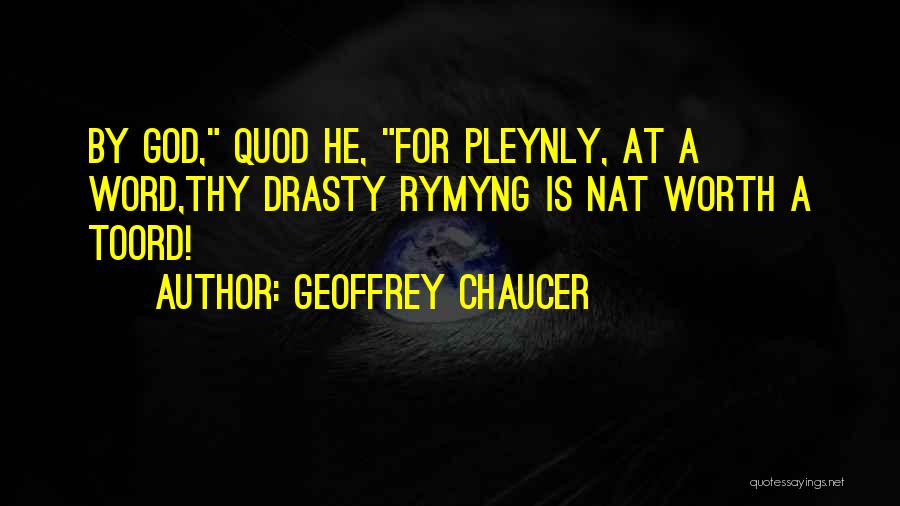 Quod Quotes By Geoffrey Chaucer