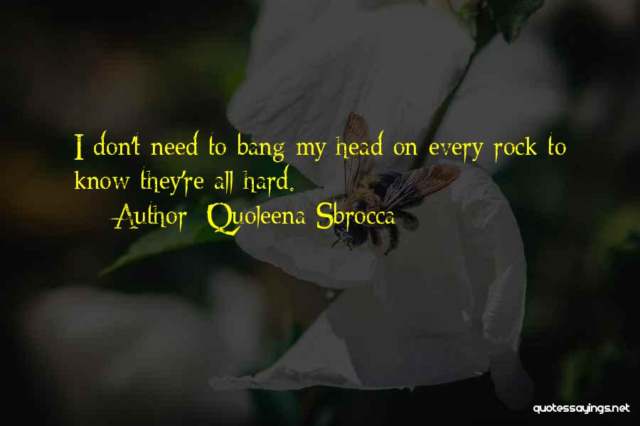 Quoleena Sbrocca Quotes 1350053