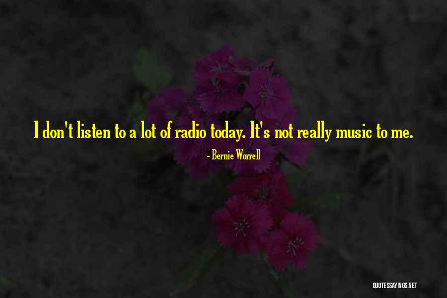 Quomi Quotes By Bernie Worrell