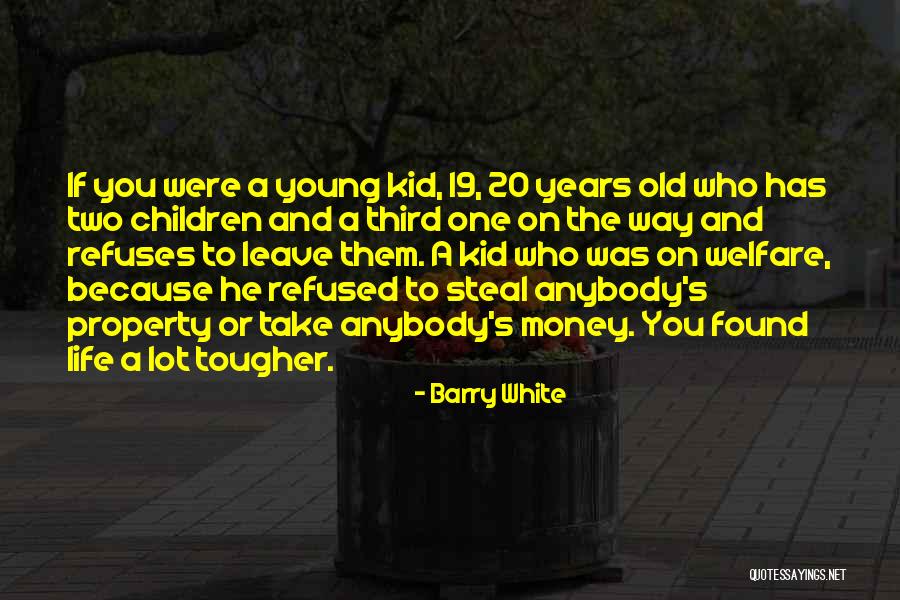 Quomodocumque Quotes By Barry White Quomodocumque Quotes By Barry White