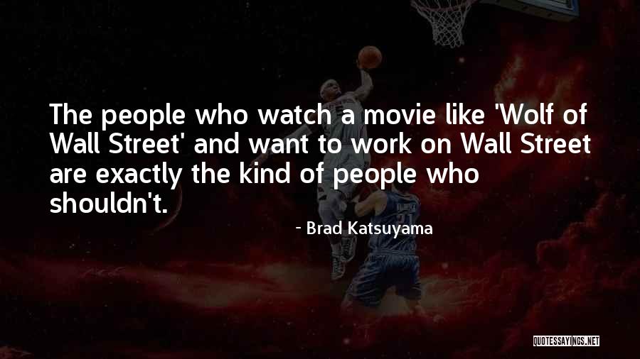 Quood Quotes By Brad Katsuyama Quood Quotes By Brad Katsuyama