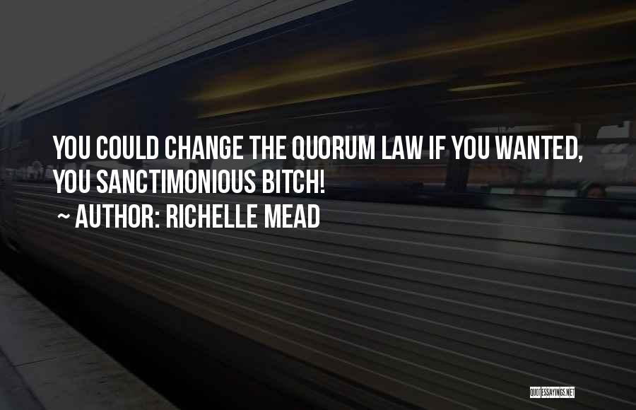 Quorum Quotes By Richelle Mead