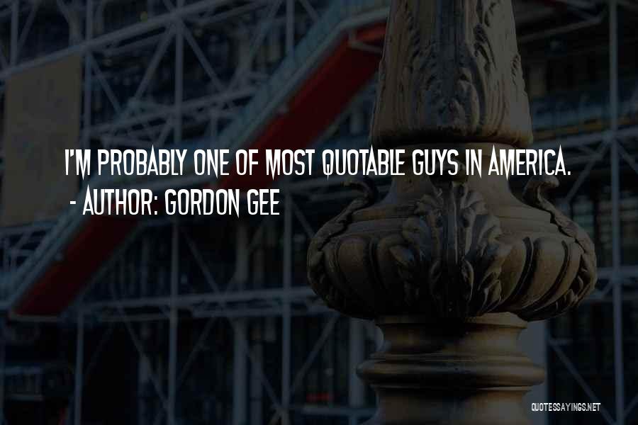 Quotable Quotes By Gordon Gee