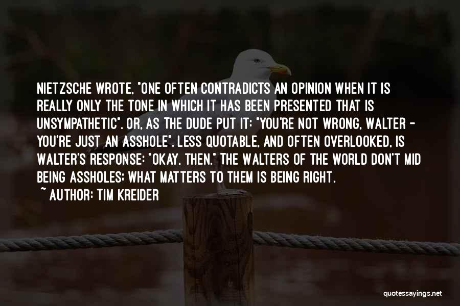 Quotable Quotes By Tim Kreider