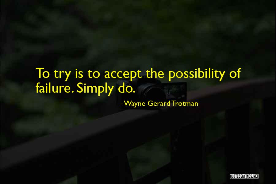 Quotable Success Quotes By Wayne Gerard Trotman Quotable Success Quotes By Wayne Gerard Trotman