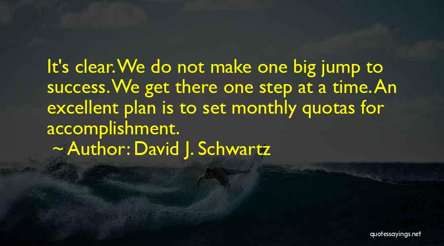 Quotas Quotes By David J. Schwartz