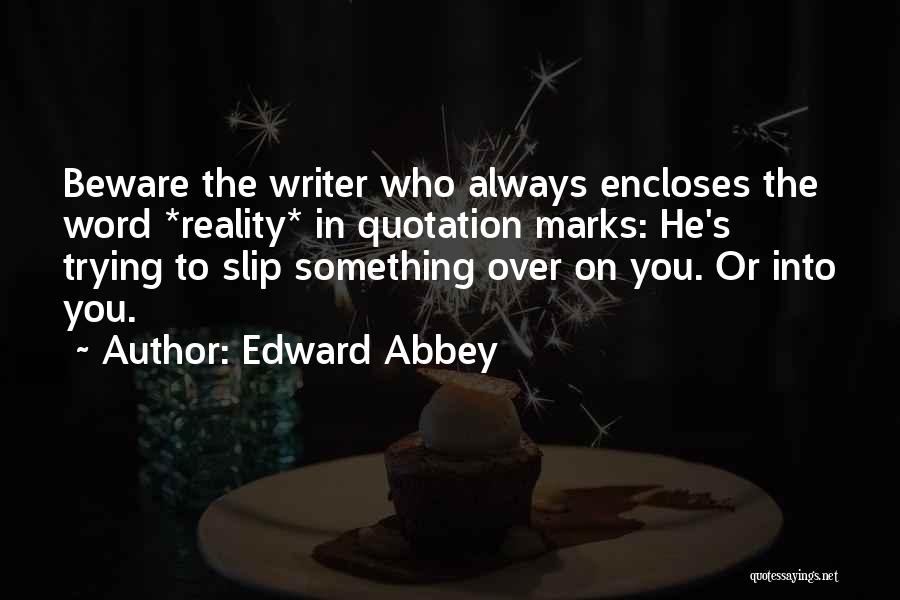 Quotation Marks In Quotes By Edward Abbey
