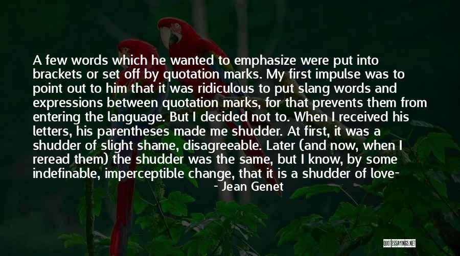 Quotation Marks In Quotes By Jean Genet