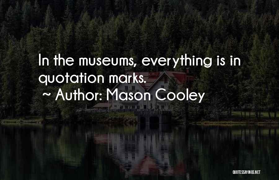Quotation Marks In Quotes By Mason Cooley
