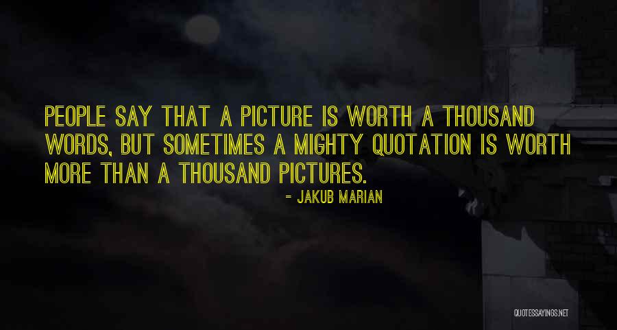 Quotation On Quotes Quotes By Jakub Marian Quotation On Quotes Quotes By Jakub Marian