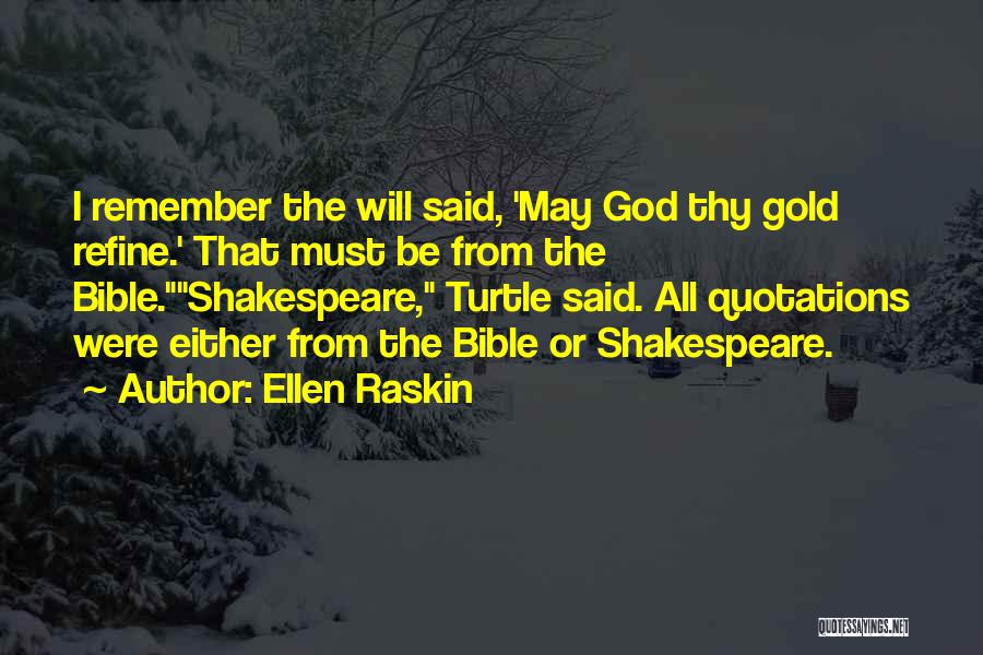 Quotations Or Quotes By Ellen Raskin