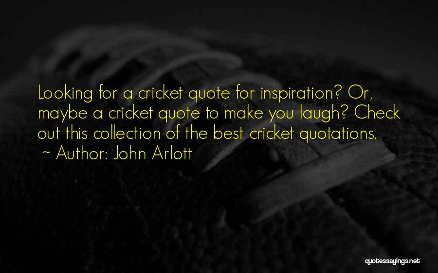 Quotations Or Quotes By John Arlott