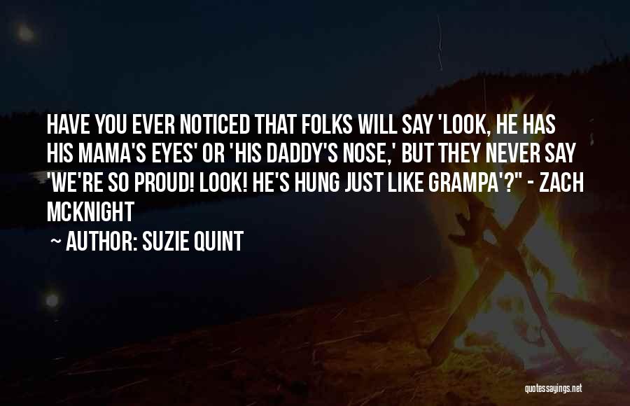 Quotations Or Quotes By Suzie Quint