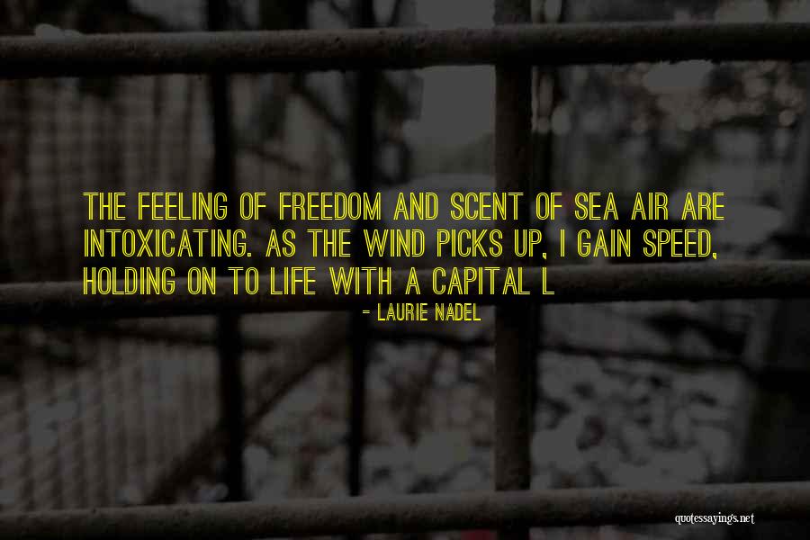 Quote About Freedom Quotes By Laurie Nadel Quote About Freedom Quotes By Laurie Nadel