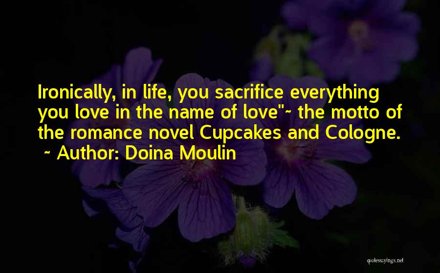 Quote From Novel Quotes By Doina Moulin