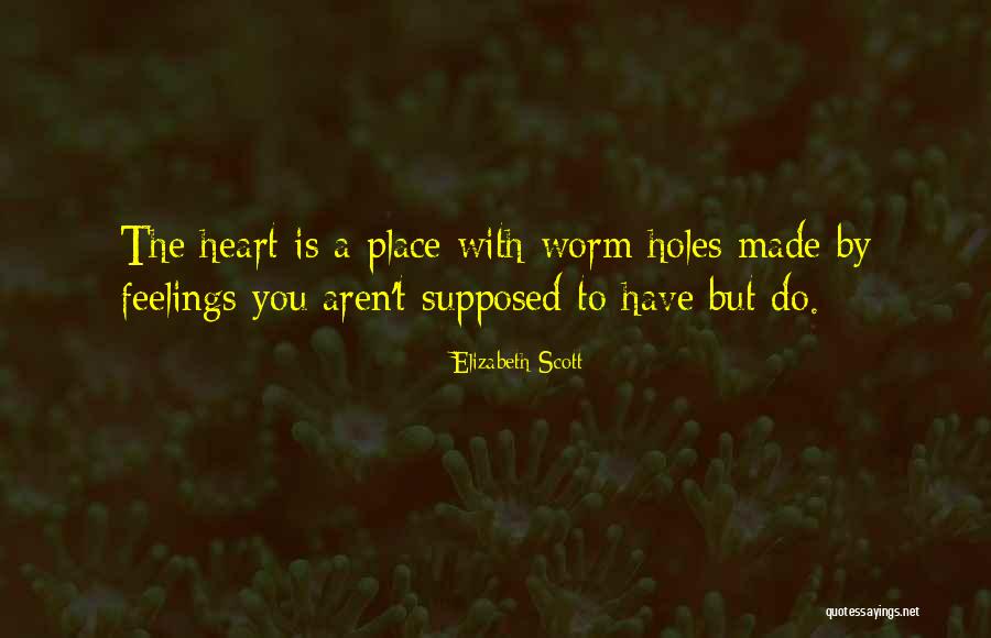 Quote From Novel Quotes By Elizabeth Scott Quote From Novel Quotes By Elizabeth Scott