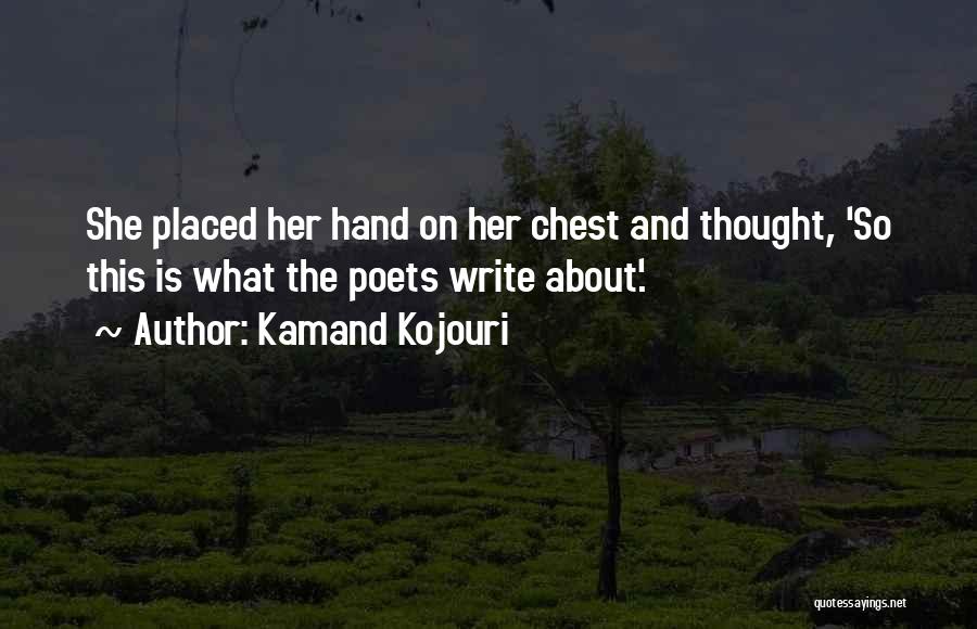 Quote Me Happy Quotes By Kamand Kojouri