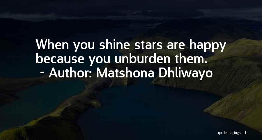 Quote Me Happy Quotes By Matshona Dhliwayo