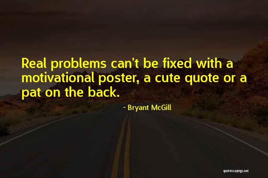 Quote Motivation Quotes By Bryant McGill Quote Motivation Quotes By Bryant McGill