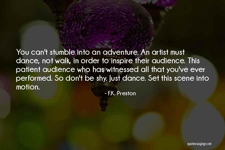 Quote Motivation Quotes By F.K. Preston Quote Motivation Quotes By F.K. Preston