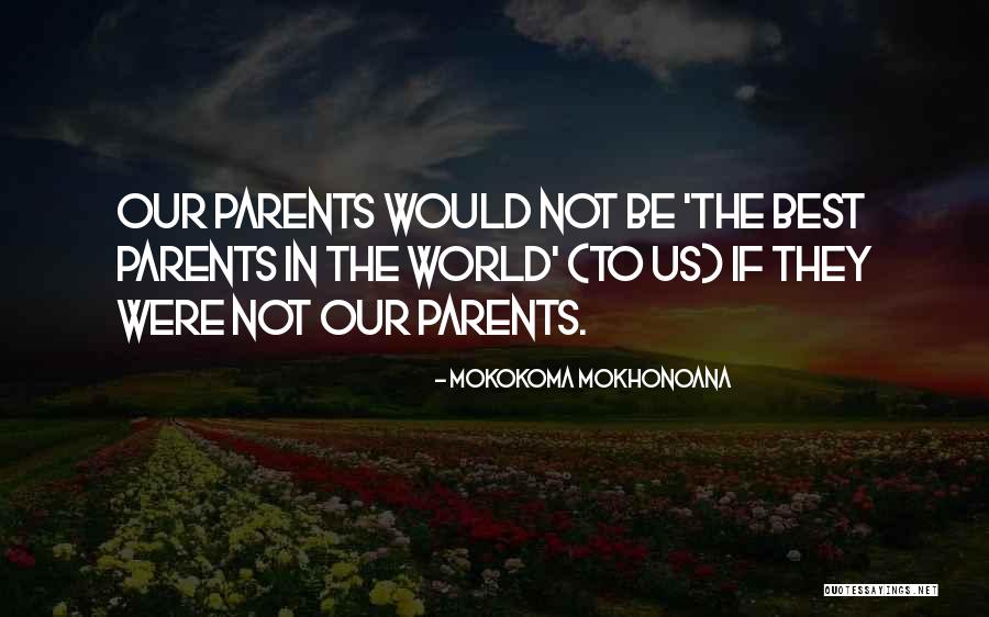 Quote Of The Day Funny Quotes By Mokokoma Mokhonoana Quote Of The Day Funny Quotes By Mokokoma Mokhonoana