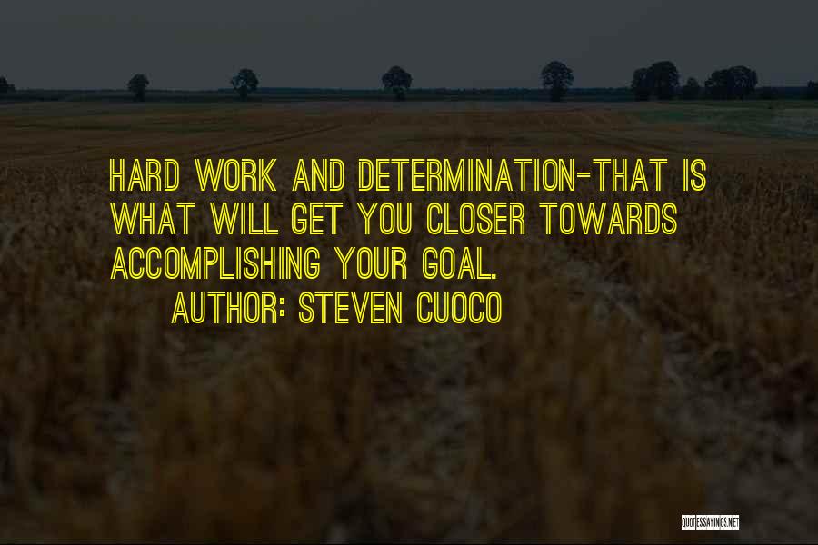 Quote Of The Day Work Quotes By Steven Cuoco