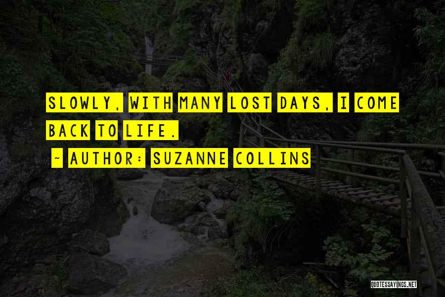 Quote To End All Quotes By Suzanne Collins