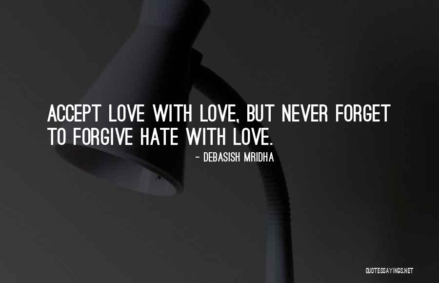 Quotes 2013 Quotes By Debasish Mridha Quotes 2013 Quotes By Debasish Mridha