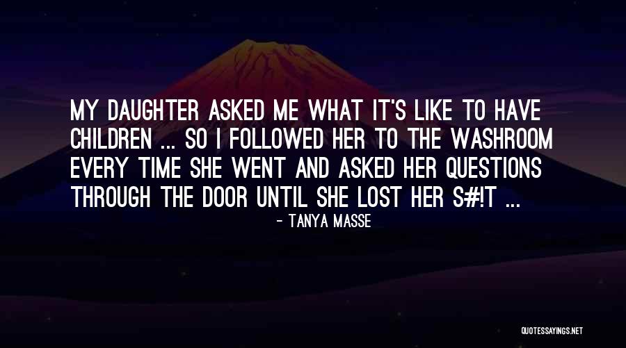 Quotes About Children Quotes By Tanya Masse Quotes About Children Quotes By Tanya Masse