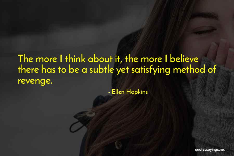 Quotes About Determination Quotes By Ellen Hopkins Quotes About Determination Quotes By Ellen Hopkins