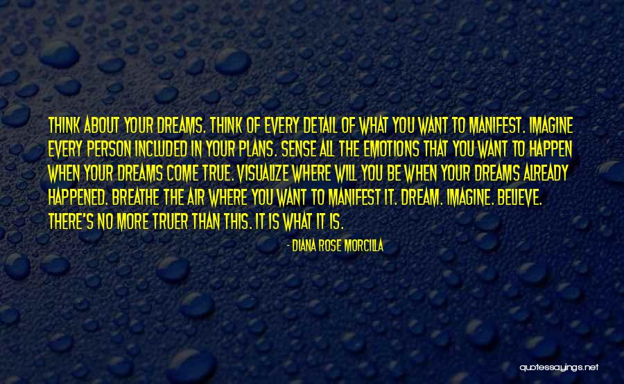 Quotes About Dreams Quotes By Diana Rose Morcilla Quotes About Dreams Quotes By Diana Rose Morcilla