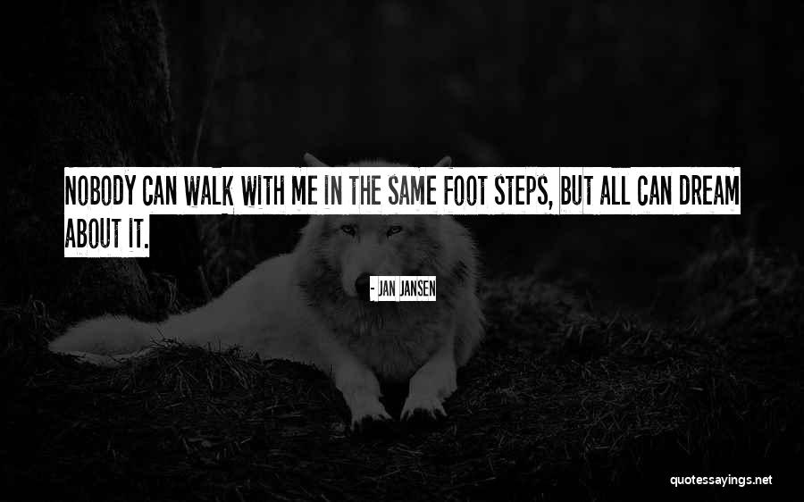 Quotes About Dreams Quotes By Jan Jansen Quotes About Dreams Quotes By Jan Jansen