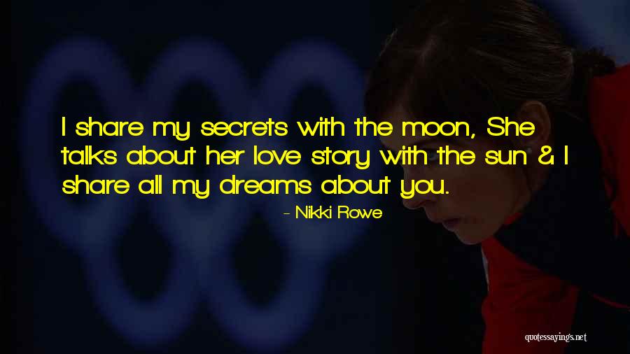 Quotes About Dreams Quotes By Nikki Rowe Quotes About Dreams Quotes By Nikki Rowe