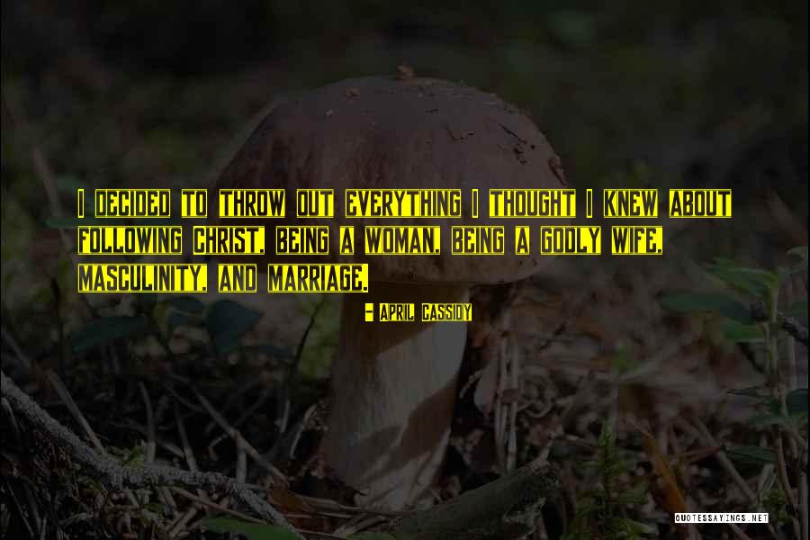 Quotes About Faith Quotes By April Cassidy